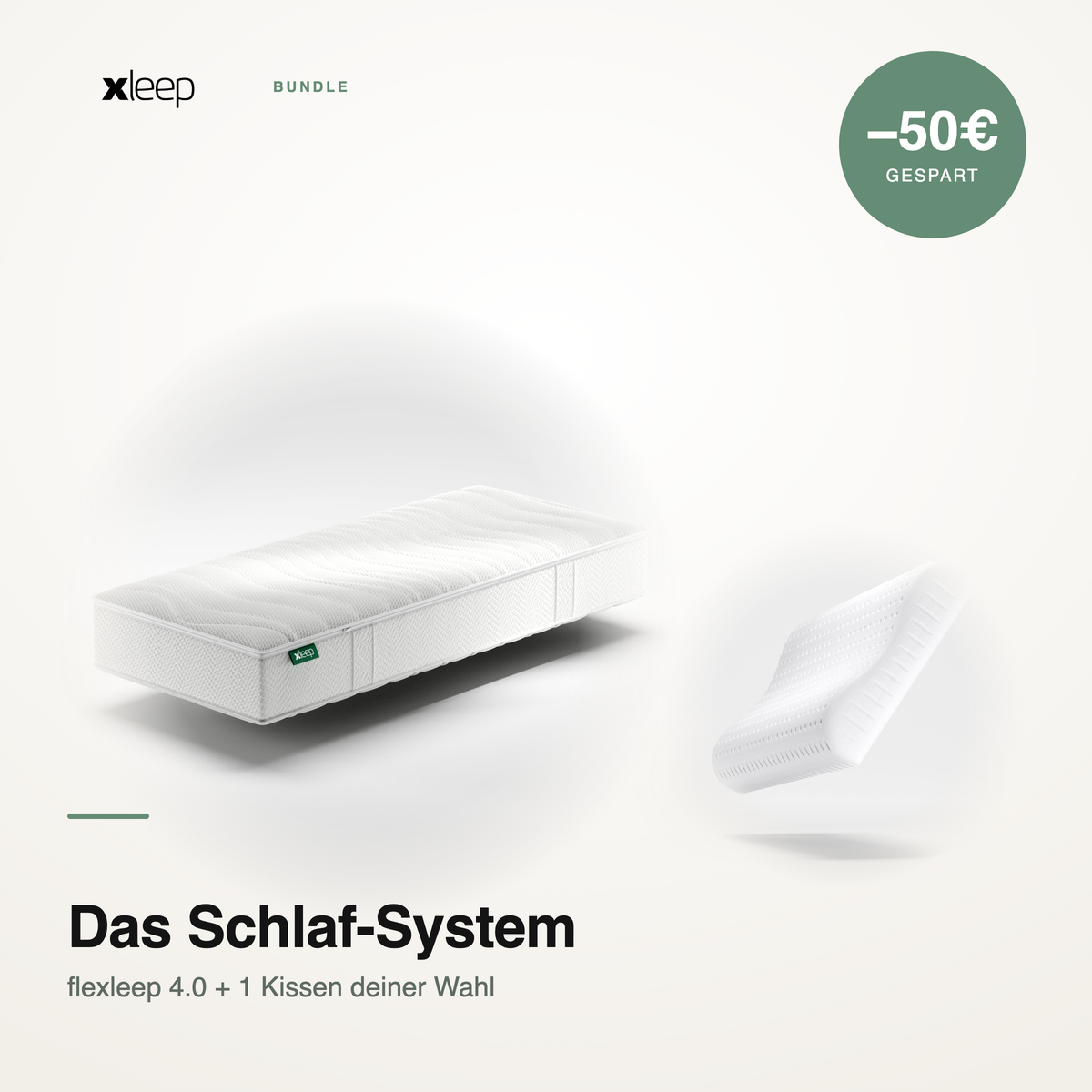 Produktgrafik Das Schlaf-System – flexleep 4.0 Matratze mit einem Kissen zur Wahl, 50 € Ersparnis.